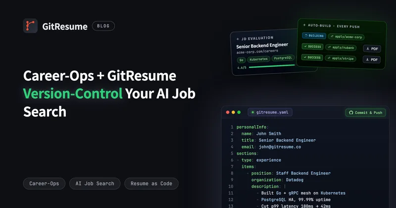 How to Use Career-Ops with GitResume: Version-Control Your AI Job Search