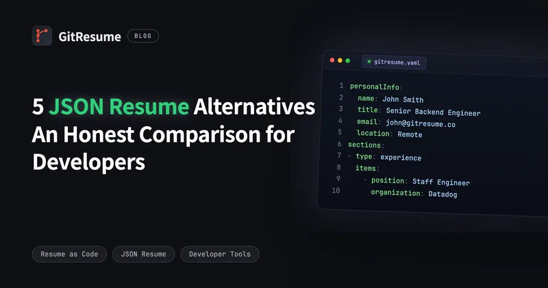 5 JSON Resume Alternatives: An Honest Comparison for Developers (2026)