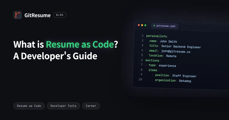 What is Resume as Code? A Developer's Guide to Resume Management in 2026